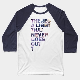 Kingdom Hearts - There's a Light that Never goes Out Baseball T-Shirt